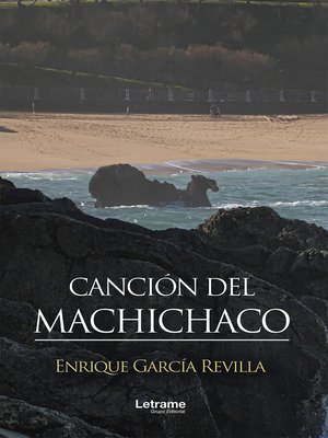 cover image of Canción del Machichaco